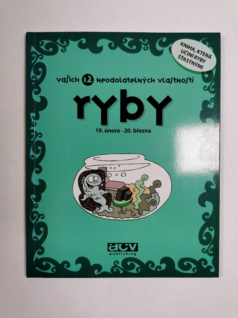 12 neodolatelných vlastností Ryby