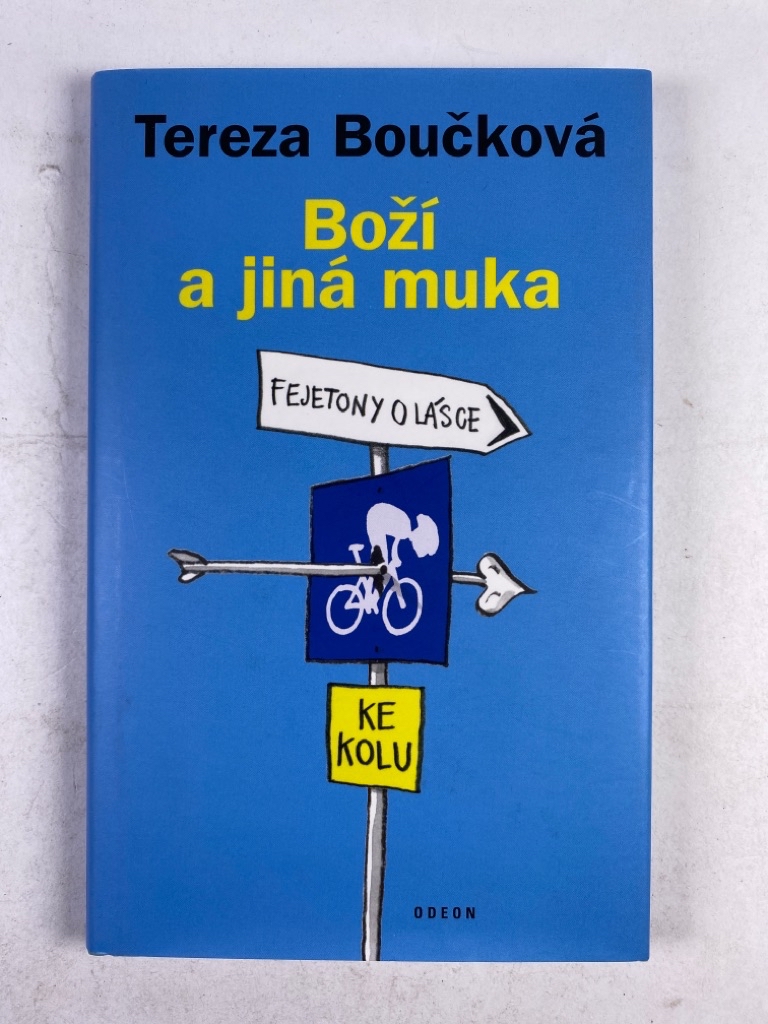 Boží a jiná muka – Fejetony o lásce ke kolu Pevná (2010)