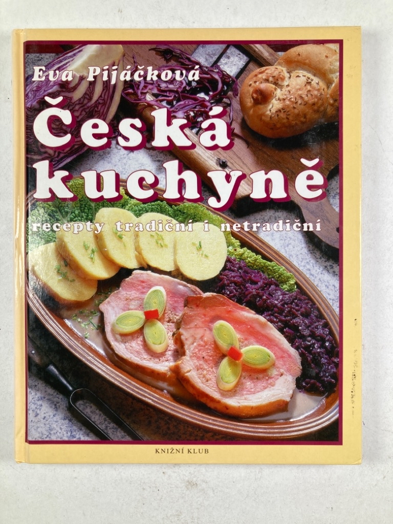 Levně Česká kuchyně: recepty tradiční i netradiční