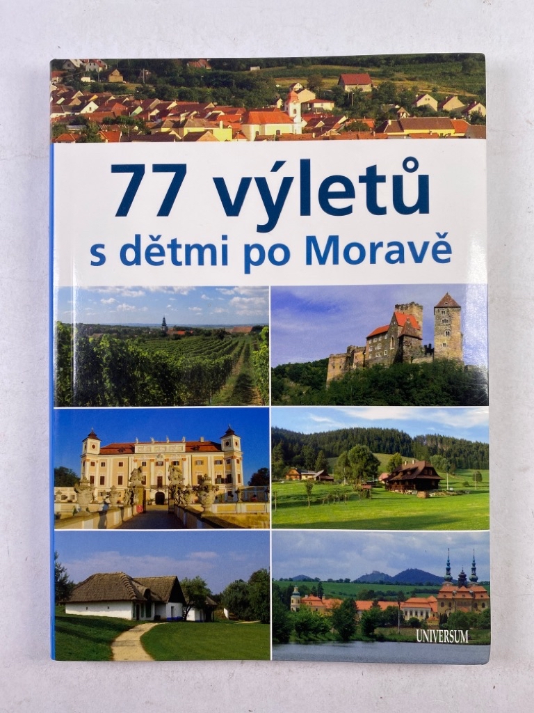 Levně 77 výletů s dětmi po Moravě