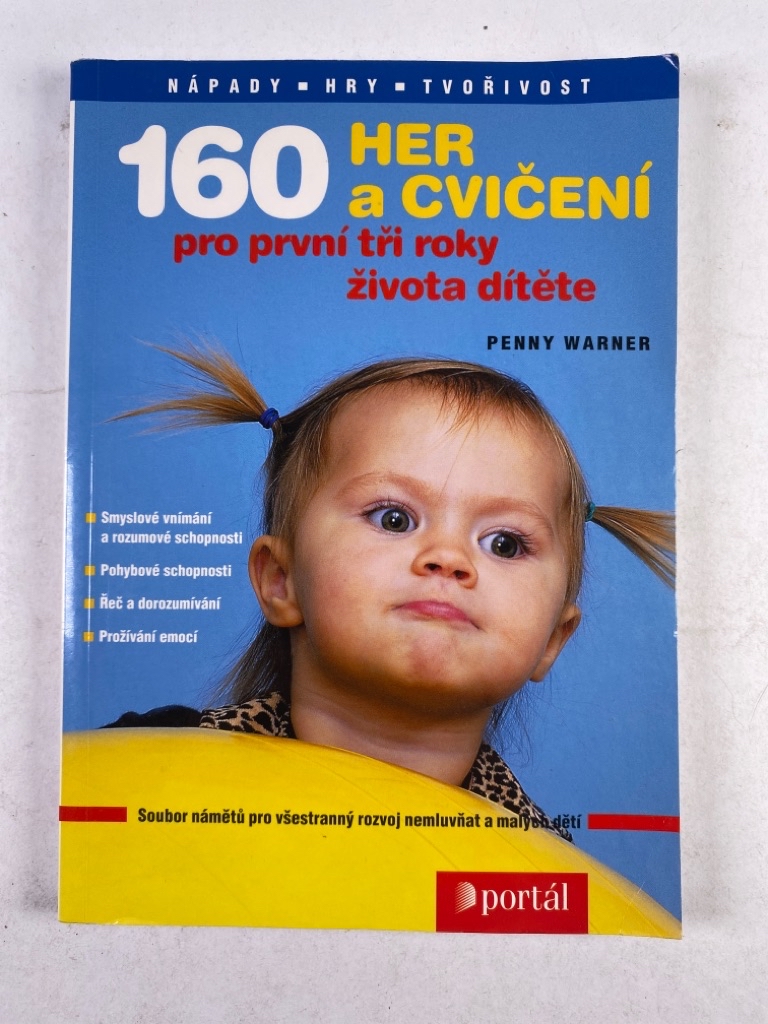 Levně 160 her a cvičení pro první tři roky života dítěte Měkká (2004)