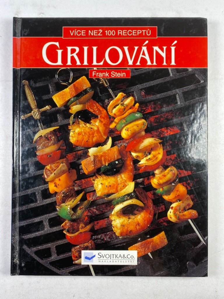 Levně Grilování: více než 100 receptů