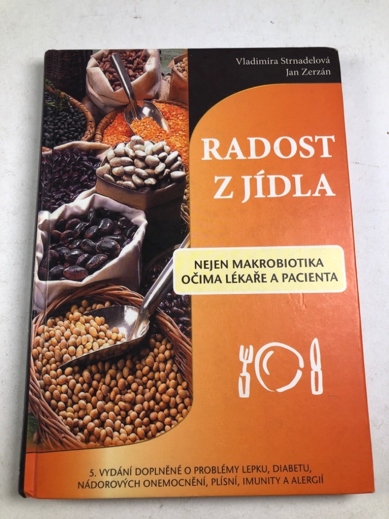 Levně Radost z jídla nejen makrobiotika očima lékaře a pacienta Pevná (2008)