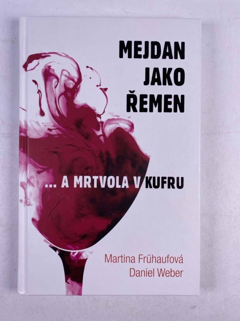 Levně Mejdan jako řemen