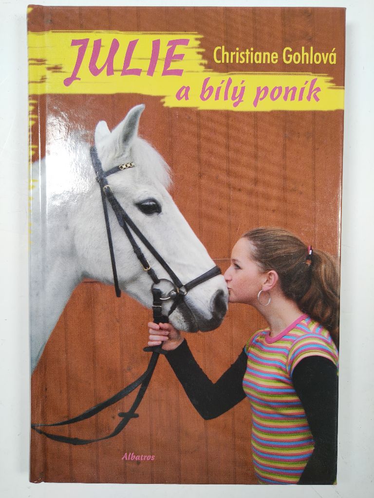 Julie a bílý poník (3) Pevná (2009)