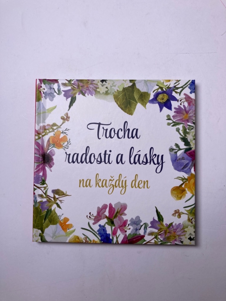 Trocha radosti a lásky na každý den