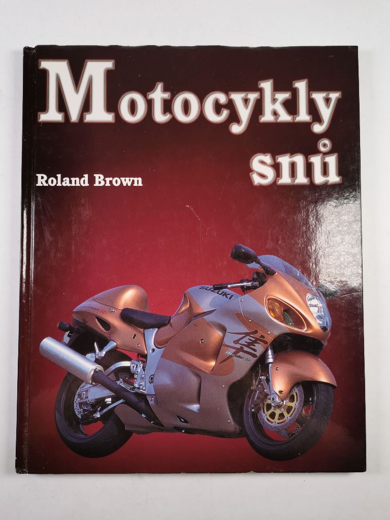 Levně Motocykly snů