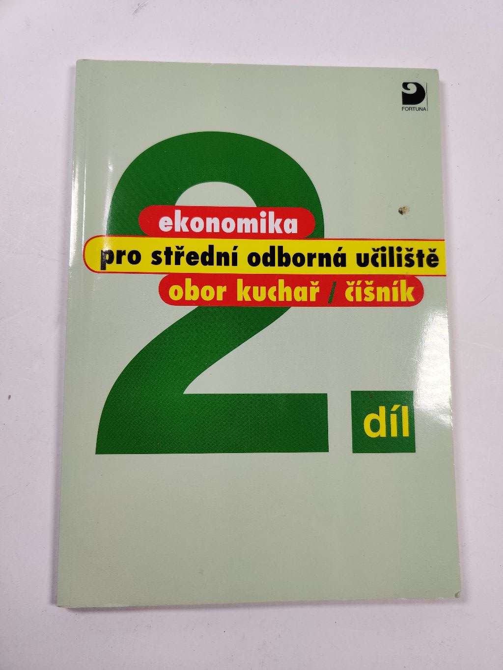 Levně Ekonomika pro střední odborná učiliště 2.díl obor kuchař/číšník Měkká (2007)