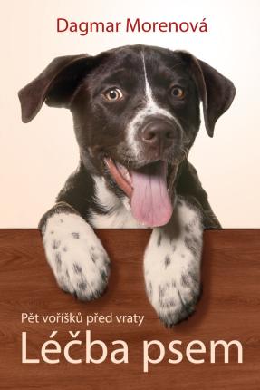 Levně Léčba psem - Pět voříšků před vraty