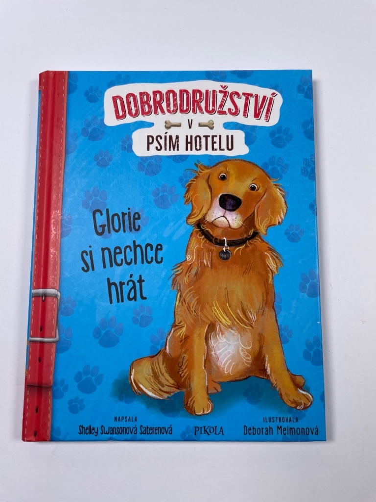 Levně Dobrodružství v psím hotelu: Glorie si nechce hrát (2)