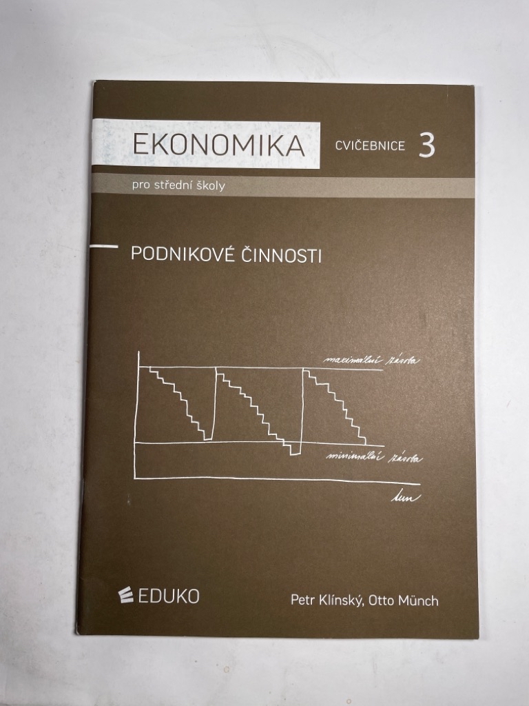 Levně Ekonomika cvičebnice 3 pro střední školy - podnikové činnosti Měkká (2012)