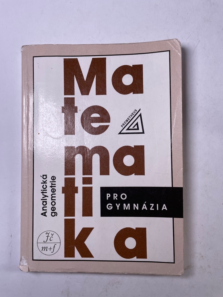 Levně Matematika pro gymnázia - Analytická geometrie Měkká (2002)