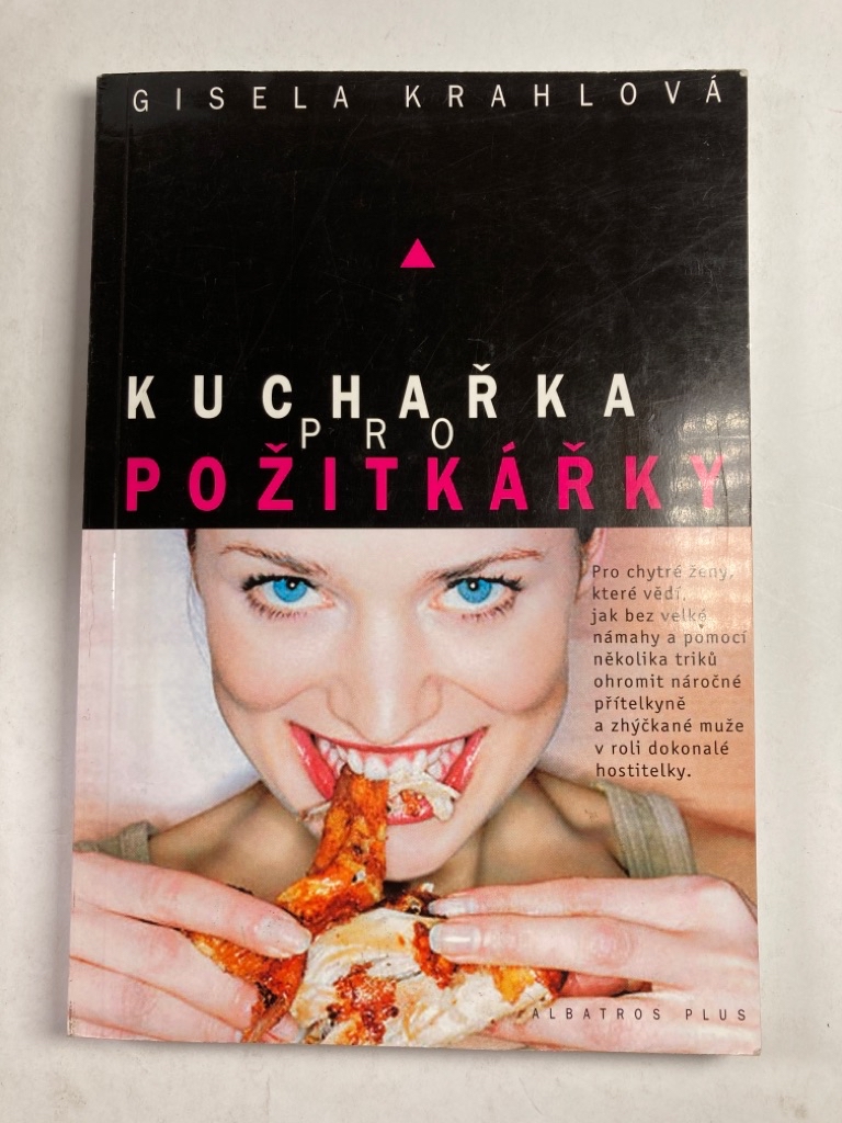 Kuchařka pro požitkářky