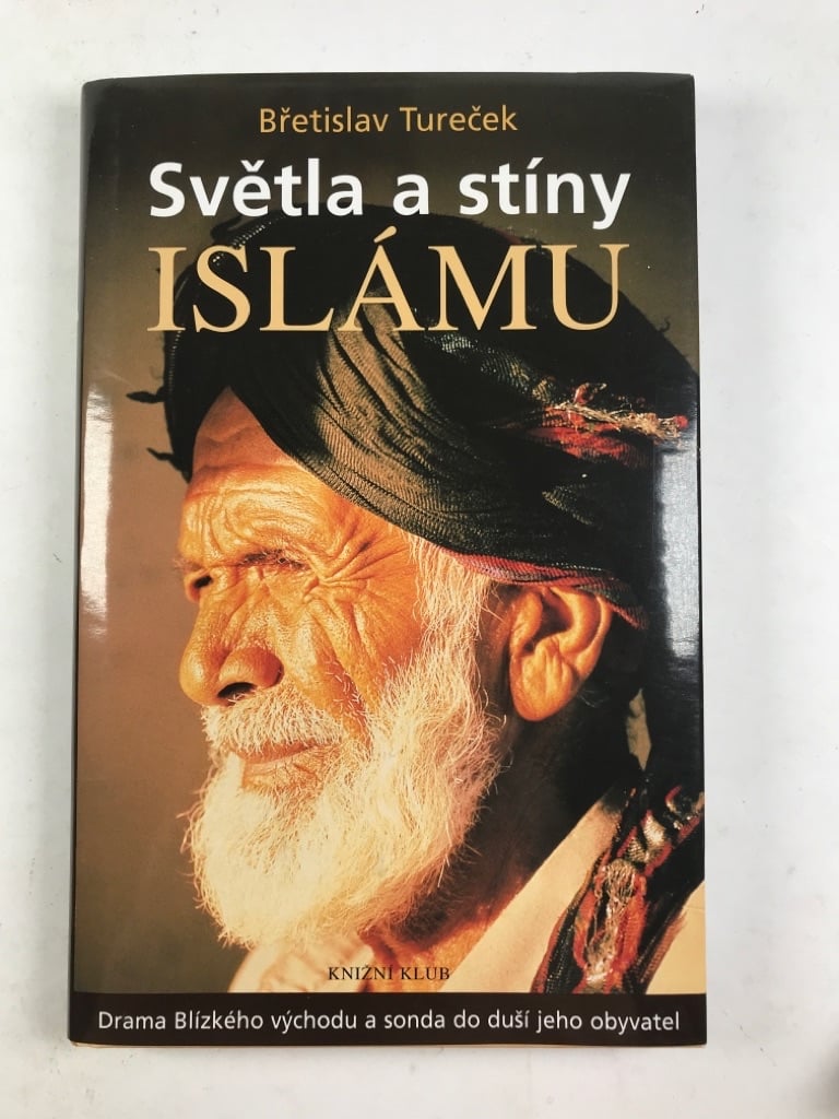 Levně Světla a stíny islámu – Drama Blízkého východu a sonda do duší jeho obyvatel 1. vydání