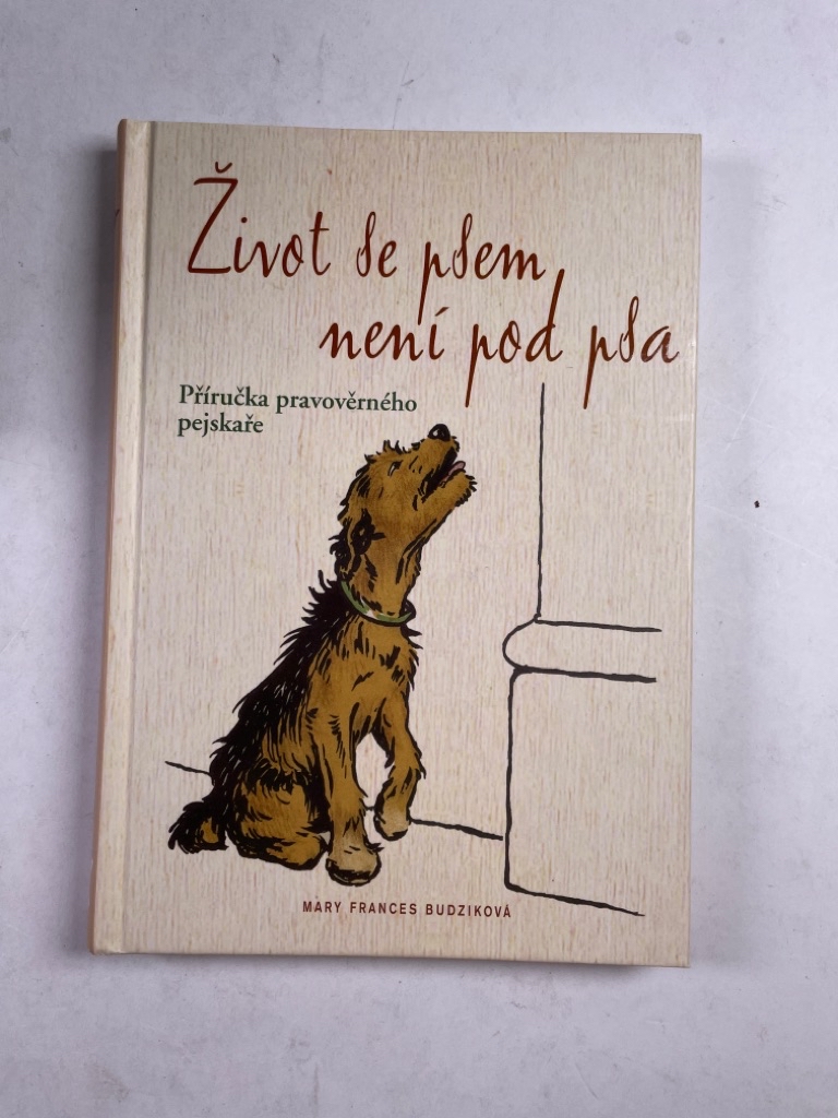 Život se psem není pod psa