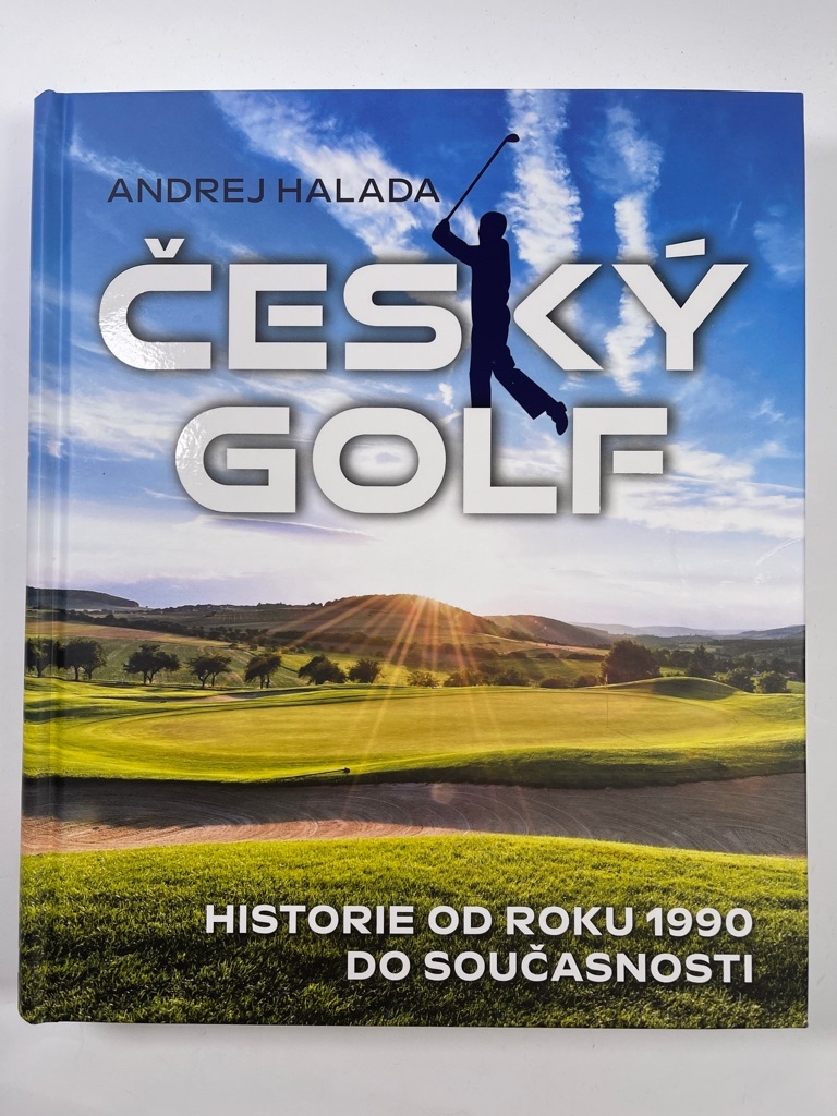 Levně Český golf - Historie od roku 1990 do současnosti