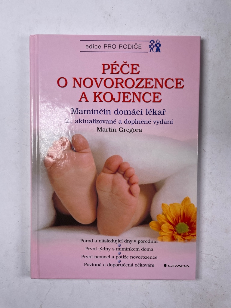 Levně Péče o novorozence a kojence Pevná (2002)