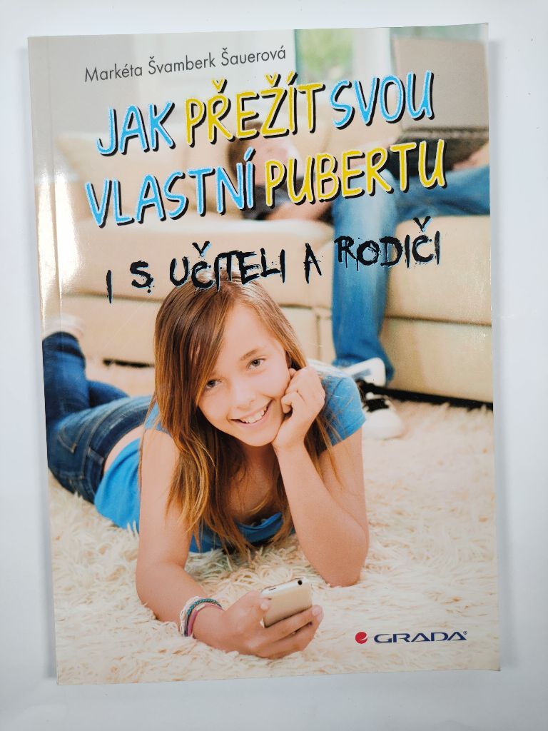 Jak přežít svou vlastní pubertu