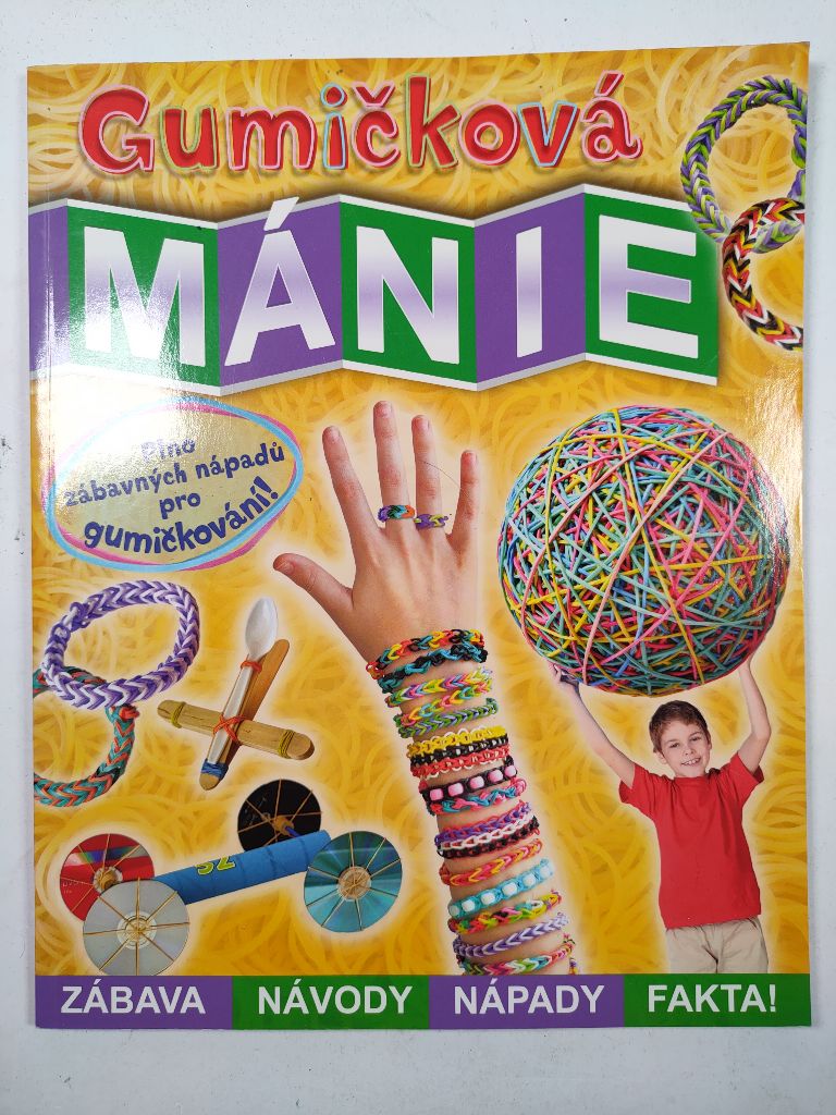 Levně Gumičková mánie
