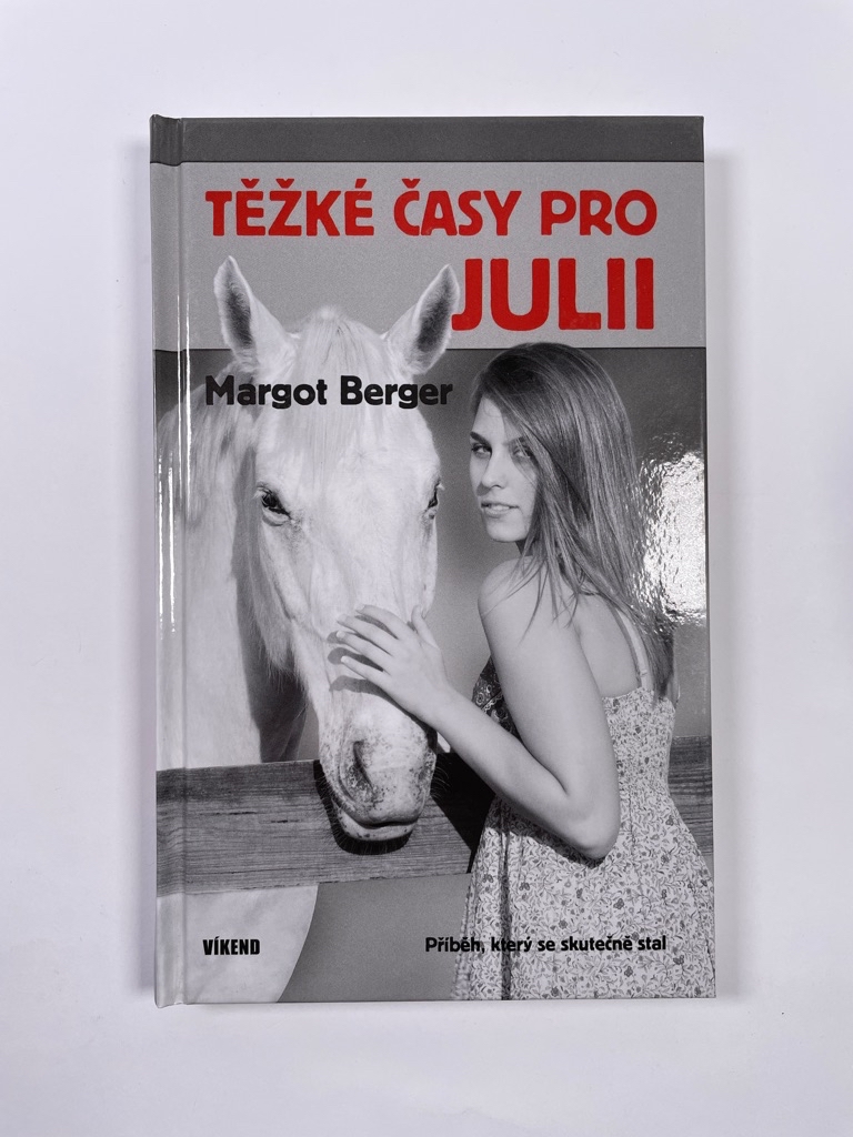 Těžké časy pro Julii
