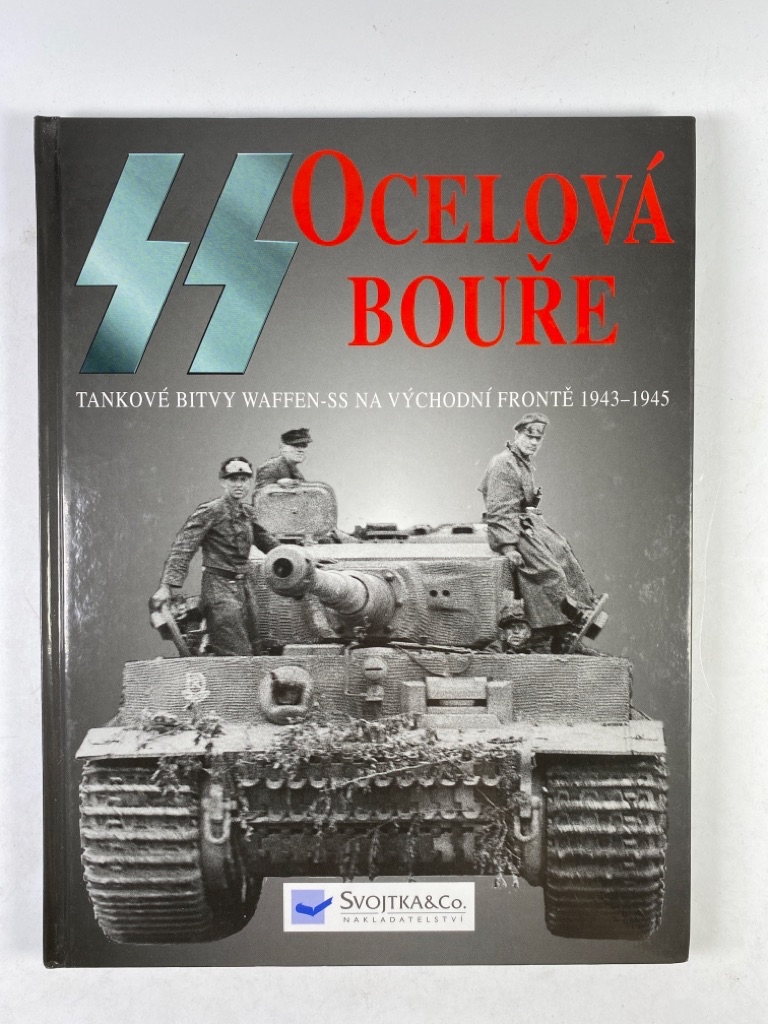 Levně SS Ocelová bouře