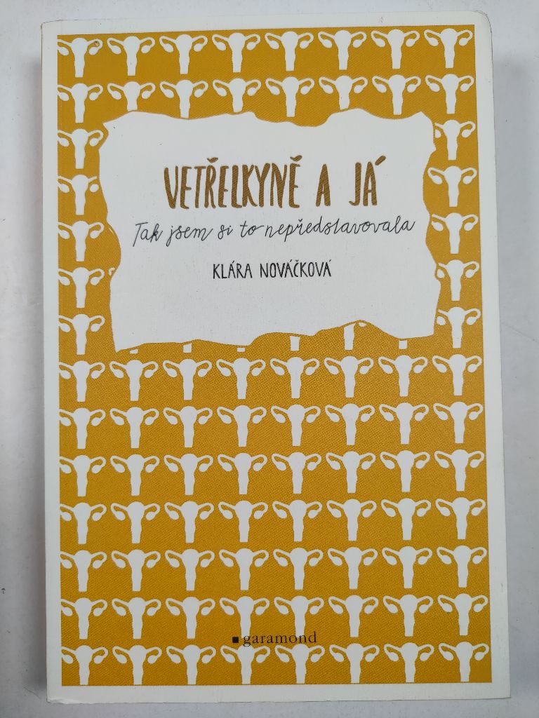 Vetřelkyně a já - Tak jsem si to nepředstavovala