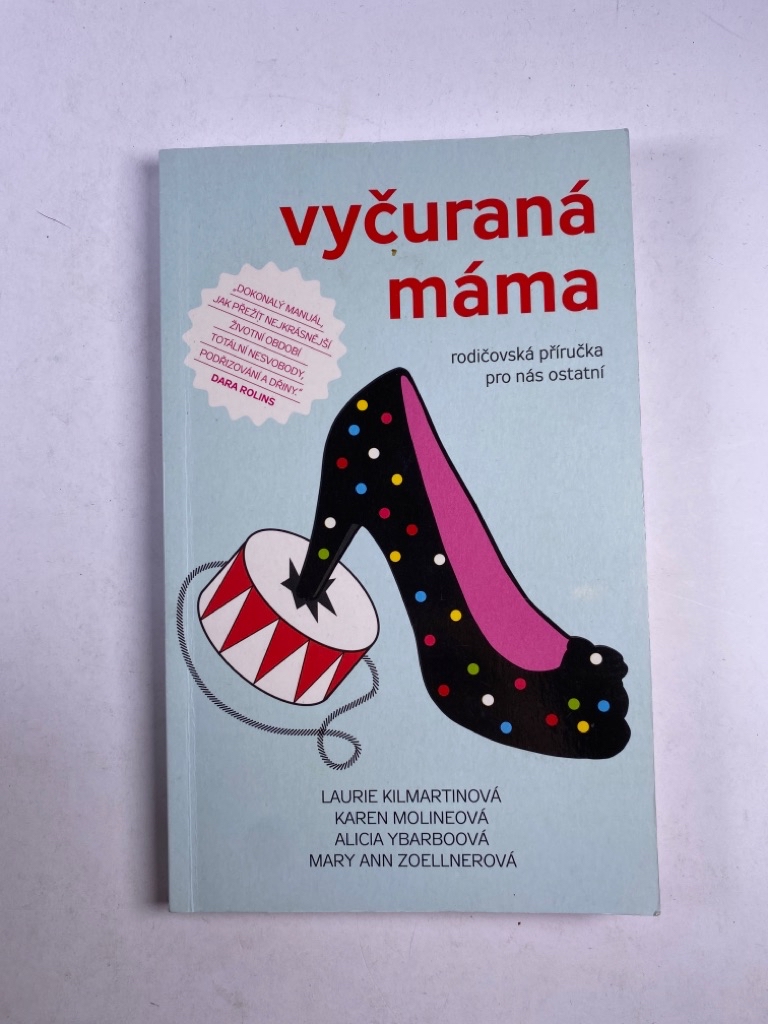 Vyčuraná máma