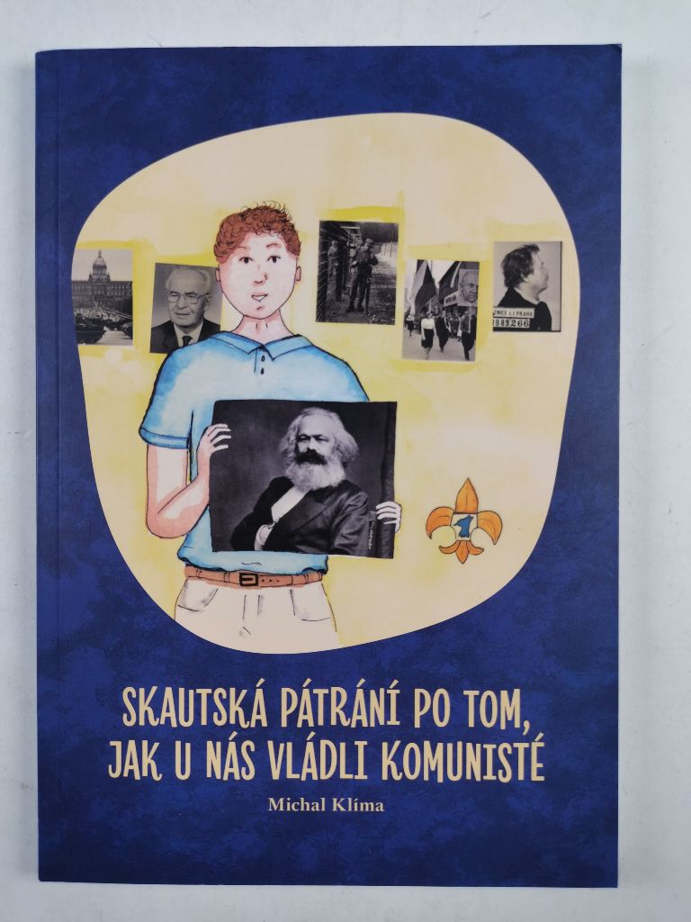Skautská pátrání po tom, jak u nás vládli komunisté