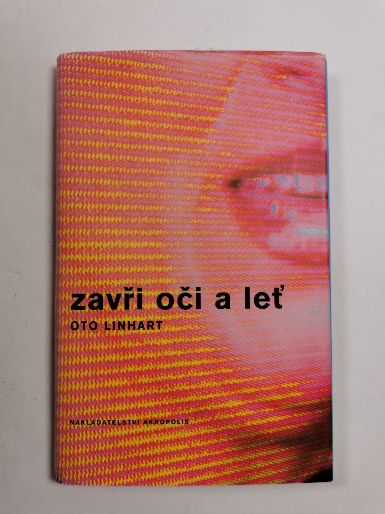 Zavři oči a leť Pevná (2004)