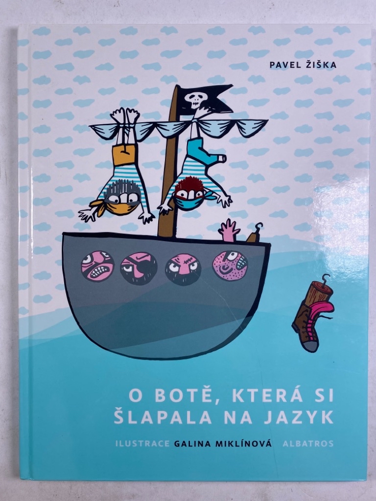 O botě, která si šlapala na jazyk