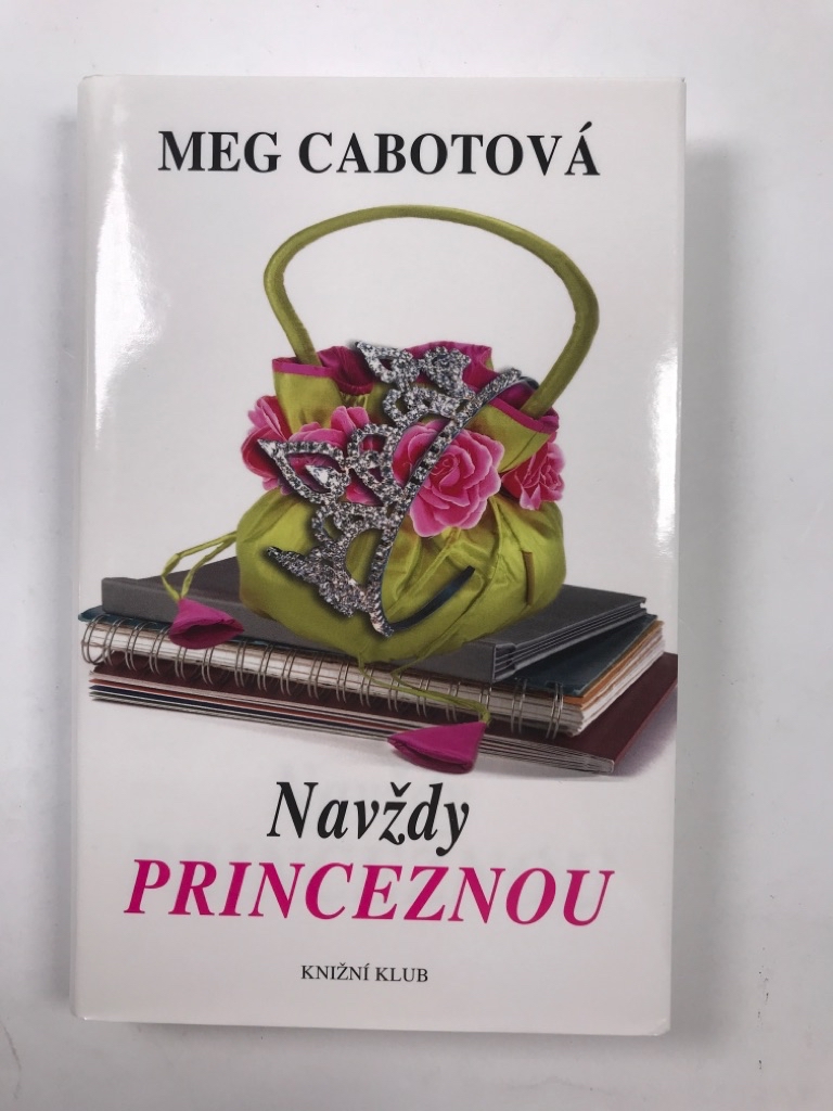 Levně Navždy princeznou Pevná 2011