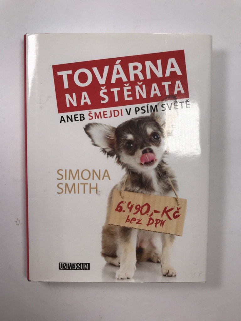 Levně Továrna na štěňata aneb Šmejdi v psím světě