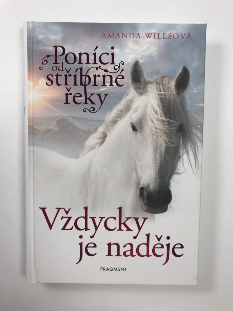 Levně Poníci od stříbrné řeky: Vždycky je naděje (2)