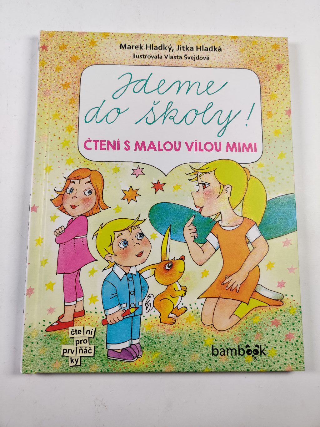 Levně Jdeme do školy! - Čtení s malou vílou Mimi