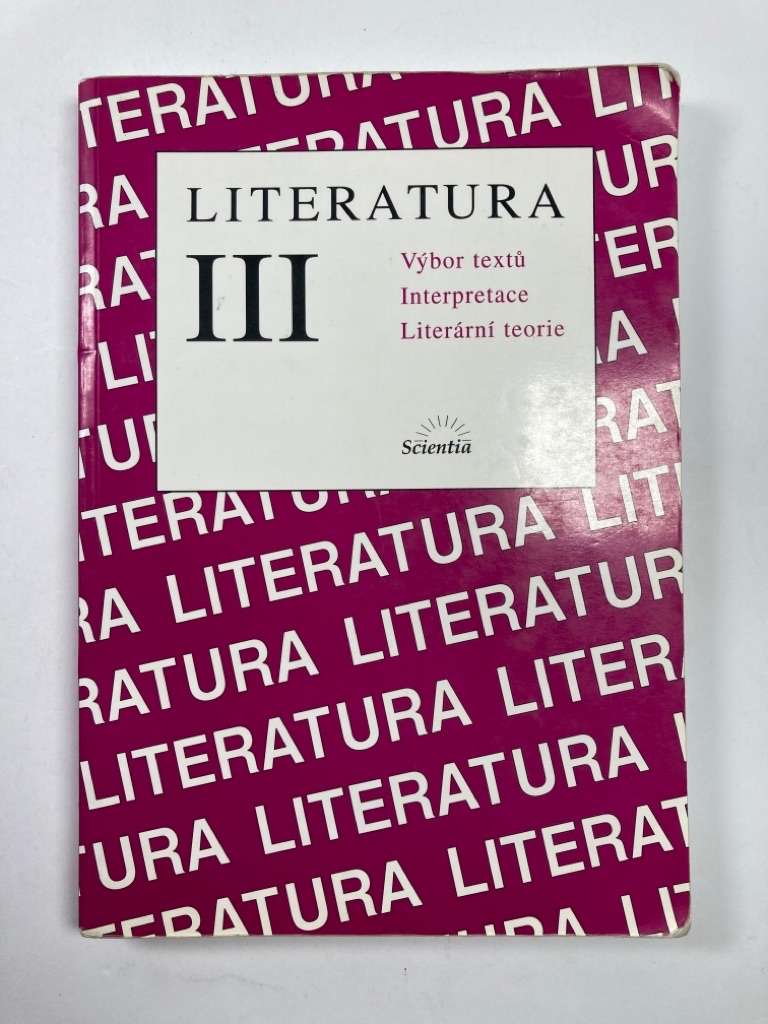 Levně Literatura III: výbor textů, interpretace, literární teorie Měkká (2003)
