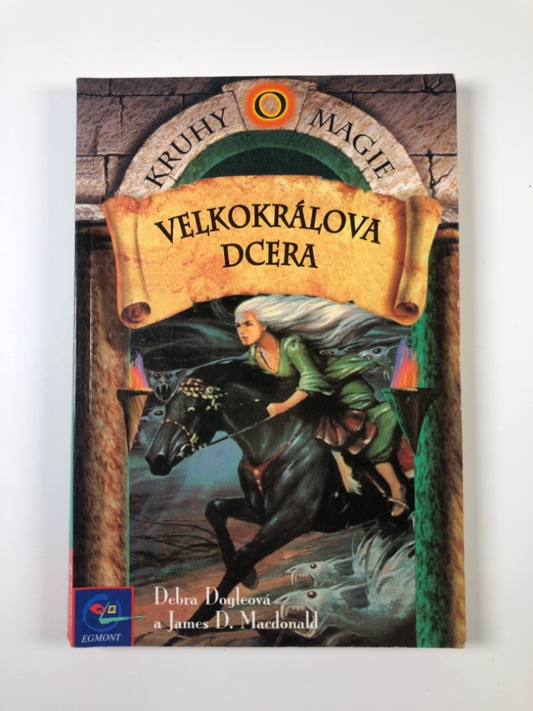 Levně Kruhy magie: Velkokrálova dcera (6)