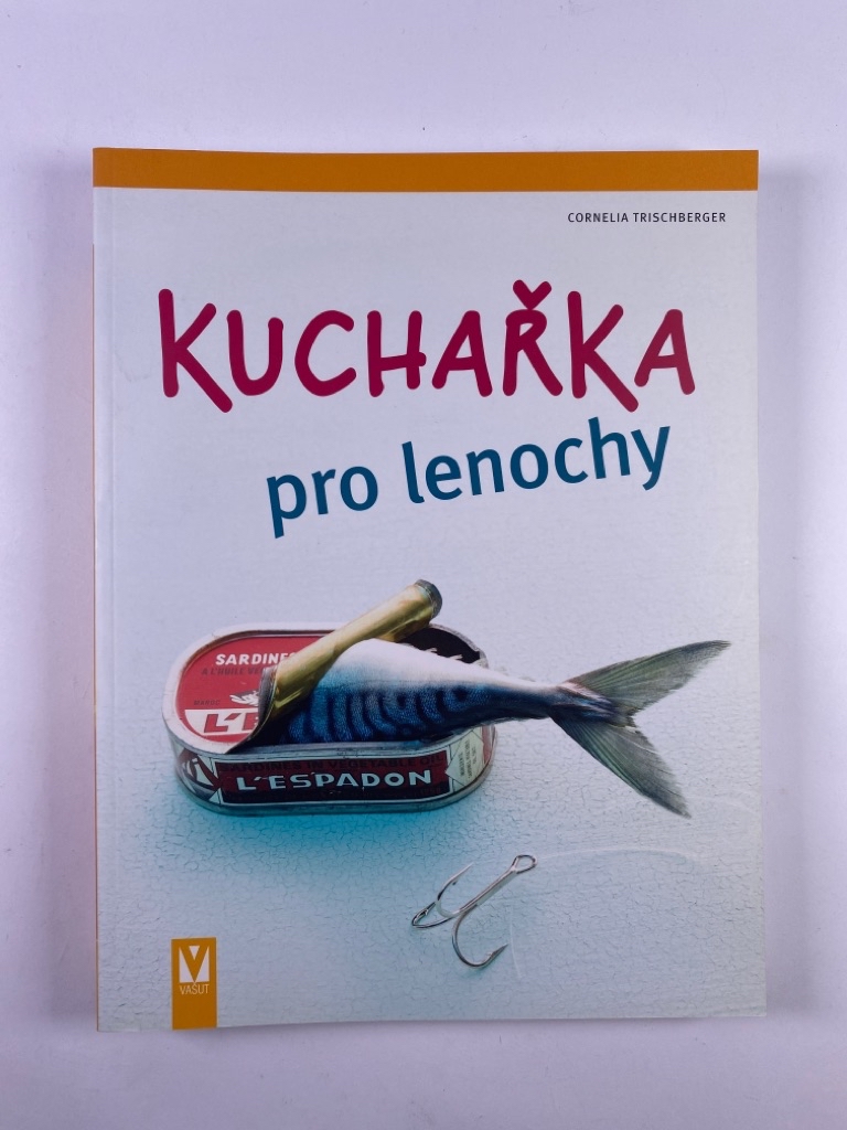 Levně Kuchařka pro lenochy Měkká (2011)