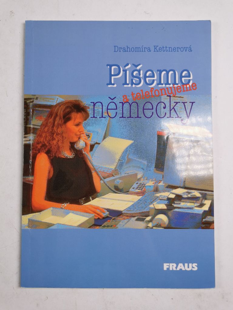 Levně Píšeme a telefonujeme německy