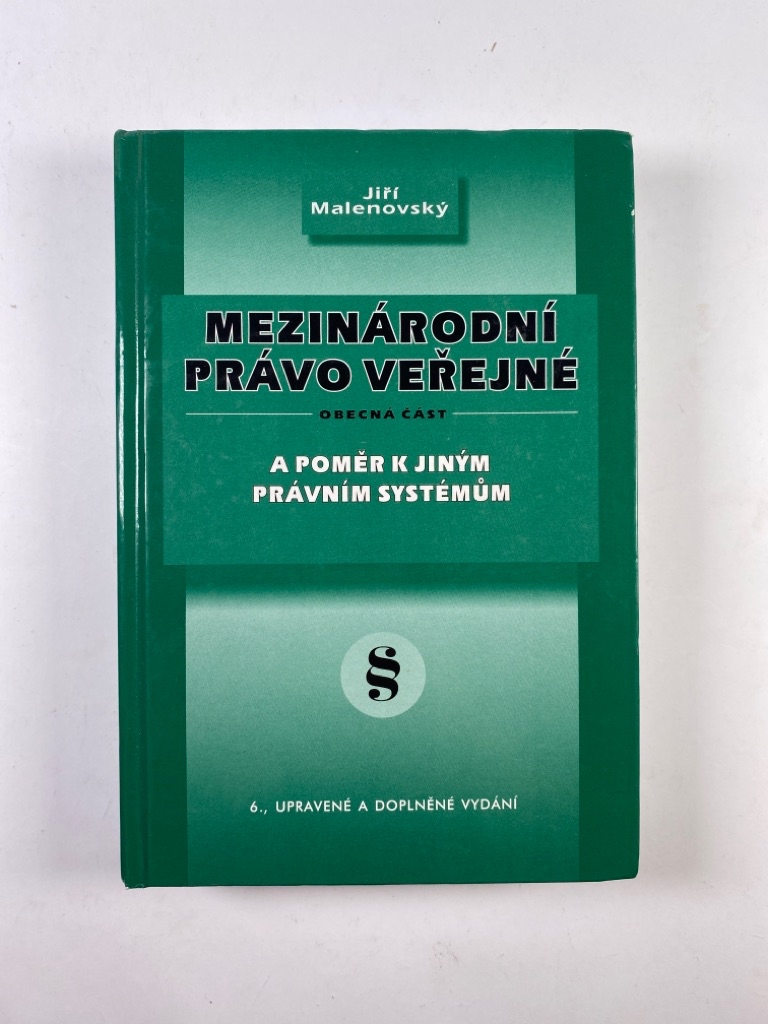 Levně Mezinárodní právo veřejné - A poměr k jiným právním systémům Pevná (2014)
