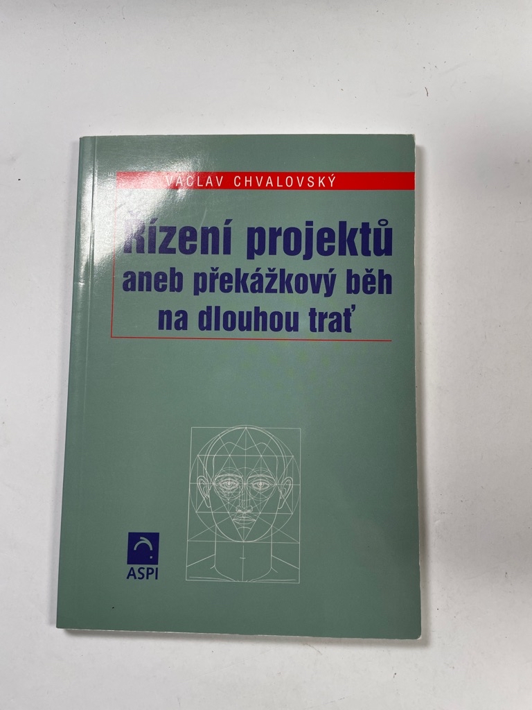 Levně Řízení projektů aneb překážkový běh na dlouhou trať