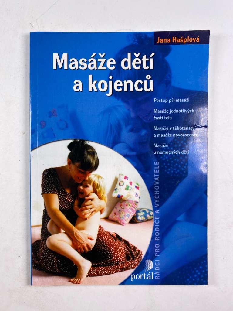 Levně Masáže dětí a kojenců Měkká (2006)