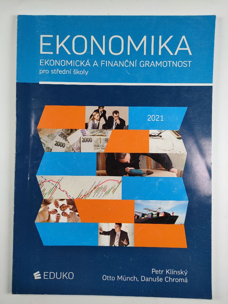 Ekonomika - Ekonomická a finanční gramotnost pro SŠ Měkká (2021)
