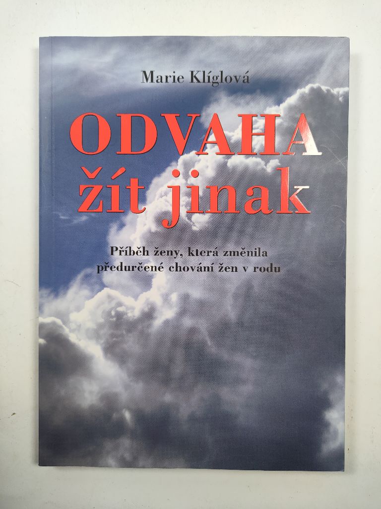 Odvaha žít jinak