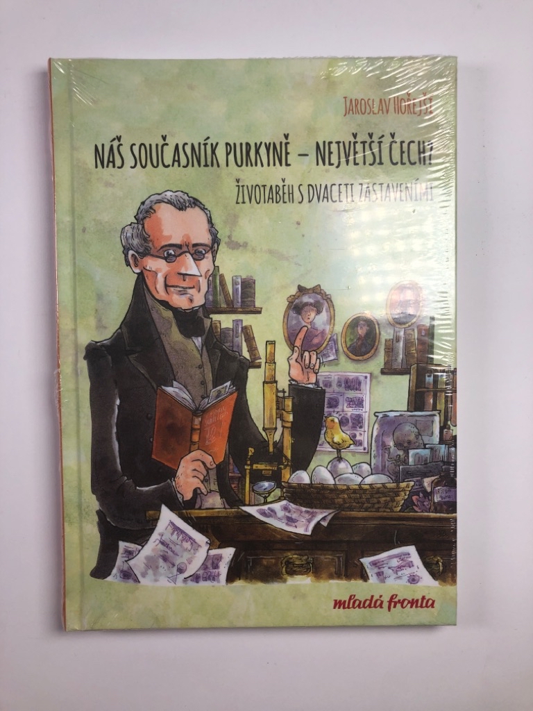 Náš současník Purkyně - Životaběh s dvaceti zastaveními