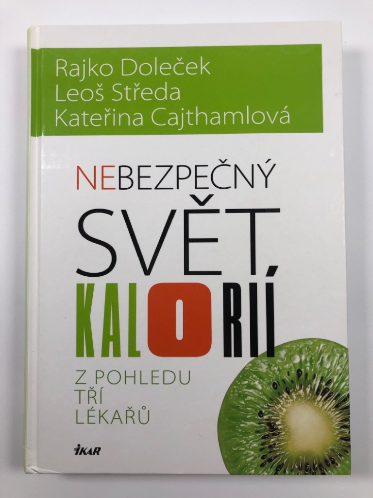 Levně Nebezpečný svět kalorií