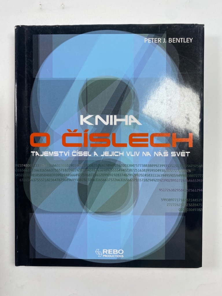 Kniha o číslech - Tajemství čísel a jejich vliv na náš svět