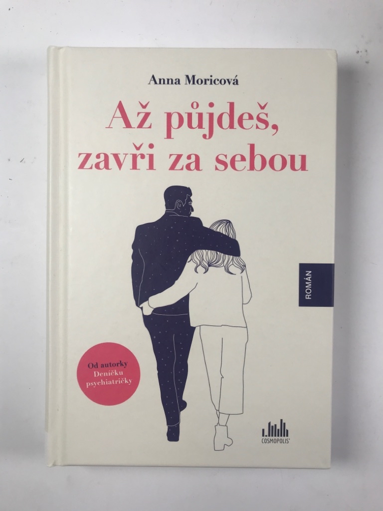 Levně Až půjdeš, zavři za sebou