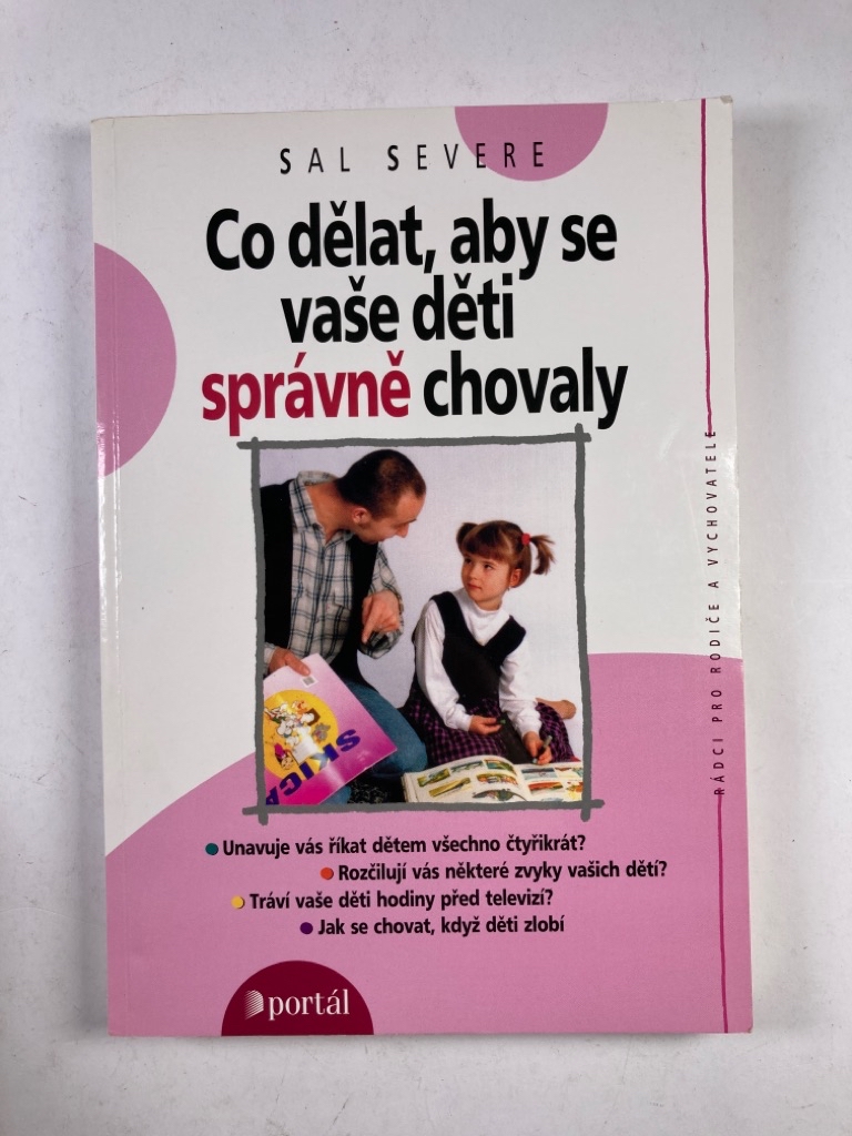 Levně Co dělat, aby se vaše děti správně chovaly Měkká (2000)