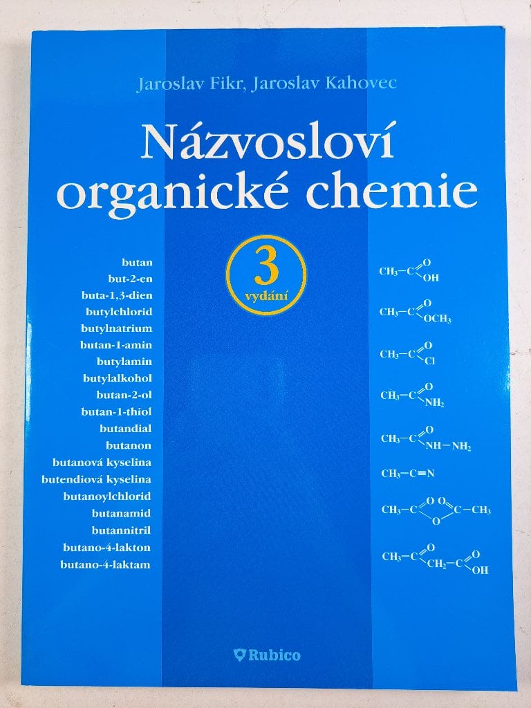 Levně Názvosloví organické chemie 3. vydání