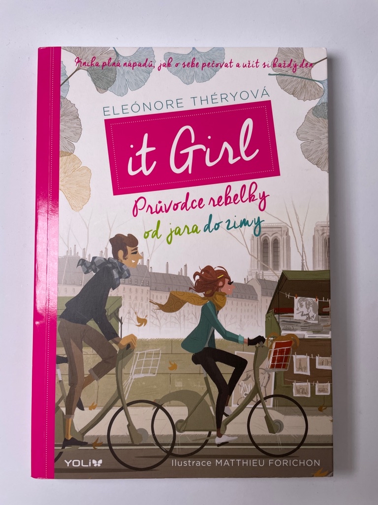 Levně It Girl. Průvodce rebelky od jara do zimy